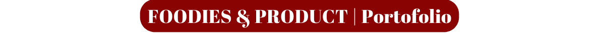 FOODIES PRODUCT Portofolio